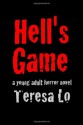 Hell's Game - Teresa Lo