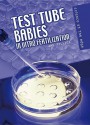 Test-Tube Babies: In Vitro Fertilization - Ann Fullick