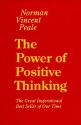 The Power Of Positive Thinking - Norman Vincent Peale