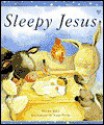 Sleepy Jesus - Pennie Kidd, Susie Poole