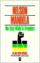 No Easy Walk to Freedom (African Writers Series) - Nelson Mandela