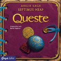 Queste (Septimus Heap 4) - Angie Sage, Bernd Stephan