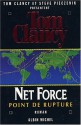 Point de Rupture (Tom Clancy's Net Force, #4) - Tom Clancy, Steve Perry, Steve Pieczenik