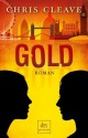 Gold: Roman (German Edition) - Chris Cleave, Susanne Goga-Klinkenberg