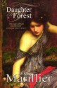Daughter of the Forest (The Sevenwaters Trilogy, #1) - Juliet Marillier