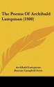 The Poems of Archibald Lampman (1900) - Archibald Lampman, Duncan Campbell Scott