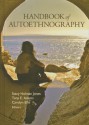 Handbook of Autoethnography - Stacy Holman Jones, Tony E. Adams, Carolyn Ellis