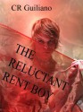 The Reluctant Rent Boy - C.R. Guiliano