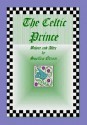 The Celtic Prince - Before and After - Suellen Ocean