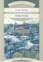 Ameryka - Franz Kafka