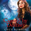 Cursed by Destiny: Weird Girls, Book 3 - Tantor Audio, Renee Chambliss, Cecy Robson