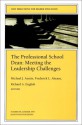 The Professional School Dean: Meeting the Leadership Challenges: New Directions for Higher Education - Michael J. Austin, Frederick L. Ahearn