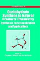 Carbohydrate Synthons in Natural Products Chemistry - Zbigiew J. Witczak, Kuniaki Tatsuta