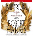 Imperium: A Novel of Ancient Rome - Robert Harris