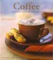 Coffee: Scrumptious Drinks and Treats - Betty Rosbottom