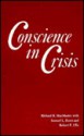 Conscience In Crisis: Mennonites And Other Peace Churches In America, 1739 1789: Interpretation And Documents - Richard K. MacMaster