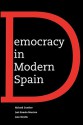 Democracy in Modern Spain - Richard Gunther, José Ramon Montero, Joan Botella