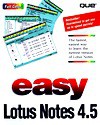 Easy Lotus Notes 4.5 - Elaine Marmel