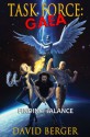 Task Force: Gaea -- Finding Balance - David Berger, Michael Hamlett