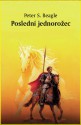 Poslední jednorožec - Michael Bronec, Peter S. Beagle