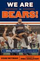 We Are the Bears!: The Oral History of the Chicago Bears - Richard Whittingham, Mike Singletary