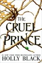 The Cruel Prince (The Folk of the Air) - Holly Black