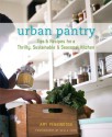 Urban Pantry - Amy Pennington, Della Chen