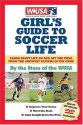 Wusa Girl's Guide To Soccer Life - The Stars of the WUSA