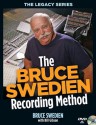 The Bruce Swedien Recording Method (Legacy Series) - Bill Gibson, Bruce Swedien