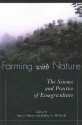 Farming with Nature: The Science and Practice of Ecoagriculture - Sara J. Scherr, Sara J. Scherr