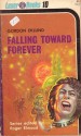 Falling Toward Forever - Gordon Eklund, Frank Kelly Freas, Roger Elwood