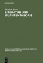 Literatur Und Quantentheorie - Elisabeth Emter