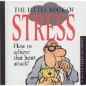 The Little Book Of Stress (Mini Squares S.) - Stuart Macfarlane, Linda Macfarlane