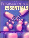 Pharmacology Essentials - Jody A. Lambright Eckler, Judy M. Fair, Ilze Rader