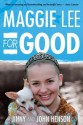 Maggie Lee for Good - John Henson, Jinny And John Henson