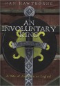 An Involuntary King - Nan Hawthorne