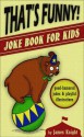 Joke Book for Kids: That's Funny - James Knight