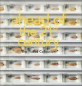 Ahead of the 21st Century: The Pisces Collection - Hatje Cantz Publishers, David Weiss, John Armleder