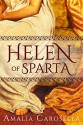 Helen of Sparta - Amalia Carosella