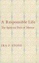 A Responsible Life: The Spiritual Path of Mussar - Ira F. Stone