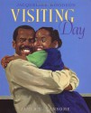 Visiting Day - Jacqueline Woodson, James E. Ransome, James Ransome