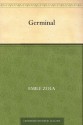 Germinal (Les Rougon-Macquart, #13) - Émile Zola