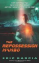 The Repossession Mambo - Eric Garcia