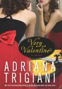 Very Valentine - Adriana Trigiani