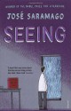 Seeing - José Saramago, Margaret Jull Costa