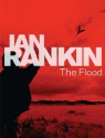 The Flood - Ian Rankin