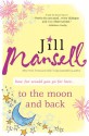 To The Moon and Back - Jill Mansell