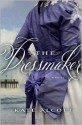 The Dressmaker - Kate Alcott