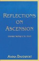 Reflections on Ascension: Channeled Teachings of St. Francis - Anina Davenport, St. Francis of Assisi