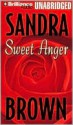 Sweet Anger - Sandra Brown, Susan Ericksen, Susan Eriksen